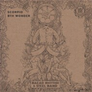 The Bacao Rhythm & Steel Band - Scorpio / 8th Wonder 