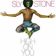 Sly Stone - High On You 
