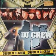 Double H DJ Crew - H² DJ Crew 