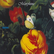 Morphine - Good 