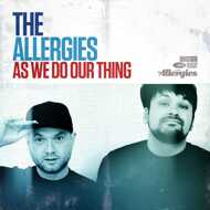 The Allergies - As We Do Our Thing 