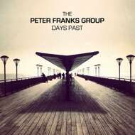 Peter Franks Group - Days Past 
