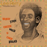 Lee Perry - Roast Fish Collie Weed & Corn Bread 