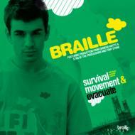 Braille - Survival Movement & Evacuate 