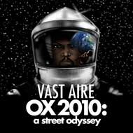 Vast Aire - OX 2010: A Street Odyssey 