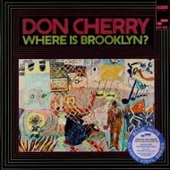 Don Cherry - Where Is Brooklyn? 