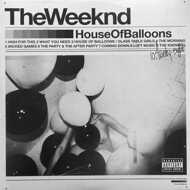 The Weeknd - House Of Balloons 