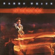 Barry White - Let The Music Play 