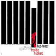 Freddie Hubbard - Hub-Tones 