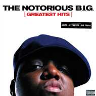 Notorious B.I.G. - Greatest Hits 