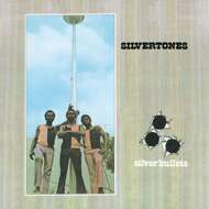 Silvertones - Silver Bullets 