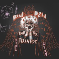 Dani Bell and the Tarantist - Wide Eyed 