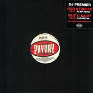 DJ Premier - Our Streets / What U Said 