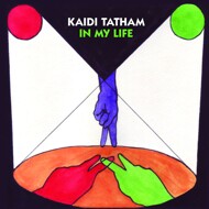 Kaidi Tatham - In My Life 