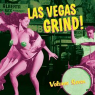 Various - Las Vegas Grind Volume 7 