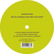 Laurence Guy - Why Do Cowboys Never Die In The East? 