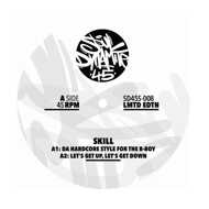 Skill - Da Hardcore Style For The B-Boy + 3 (Black Vinyl) 