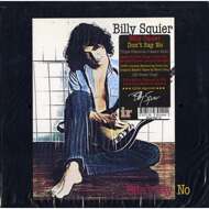 Billy Squier - Don't Say No 