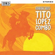 Tito Lopez Combo - Harbans Srih's Tito Lopez Combo 