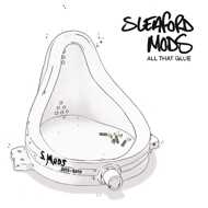 Sleaford Mods - All That Glue (White Vinyl) 