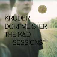 Kruder & Dorfmeister - The K&D Sessions (Deluxe Edition) 