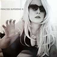 Princess Superstar - Princess Superstar Is 