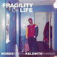 Wordsworth - Fragility Of Life 