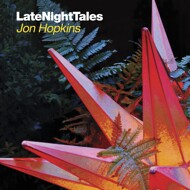 Jon Hopkins - Late Night Tales 
