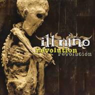 Ill Nino - Revolution Revolución 