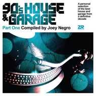 Joey Negro - 90's House & Garage Part 1 