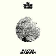 Makaya McCraven - In These Times (Black Vinyl) 