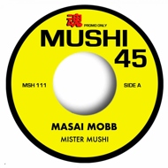 Mister Mushi - Masai Mobb 