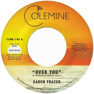 Aaron Frazer - Over You / Have Mercy 