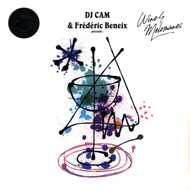 DJ Cam & Frederic Beneix (Present) - Wine4Melomanes 