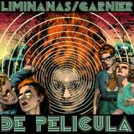 The Liminanas & Laurent Garnier - De Pelicula (Deluxe Edition) 