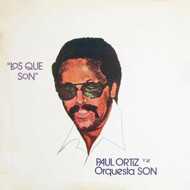 Paul Ortiz Y La Orquesta Son - Los Que Son 