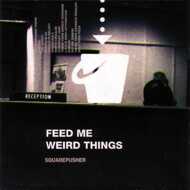 Squarepusher - Feed Me Weird Things (Black Vinyl) 
