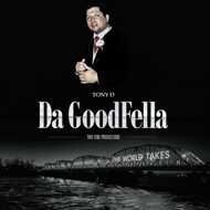 Tony D - Da Goodfella 