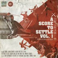 Various - A Score To Settle Vol. 1 