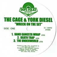 The Cage & York Diesel - Wreck On The Set 