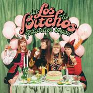 Los Bitchos - Let The Festivities Begin! (Red Vinyl) 