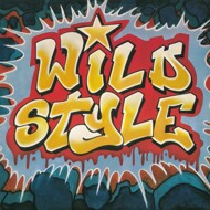 Various - Wild Style (Black Vinyl - Soundtrack / O.S.T.) 