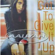 Aaliyah - Got To Give It Up 