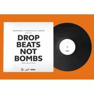 Various - Drop Beats Not Bombs Vol. 1 