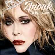 Anouk - Queen For A Day 