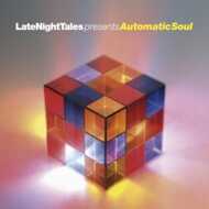 Groove Armada - Late Night Tales presents Automatic Soul 