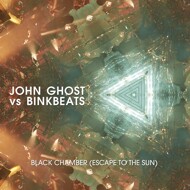 John Ghost VS Binkbeats - Black Chamber (Escape To The Sun) 