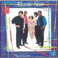 Atlantic Starr - Secret Lovers...The Best Of Atlantic Starr 