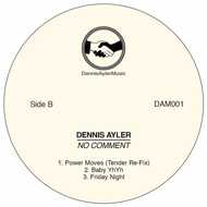 Dennis Ayler - No Comment 