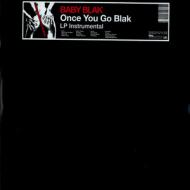Baby Blak - Once You Go Blak Instrumentals 